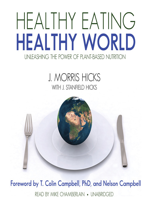 Title details for Healthy Eating, Healthy World by Ken Kurson - Available